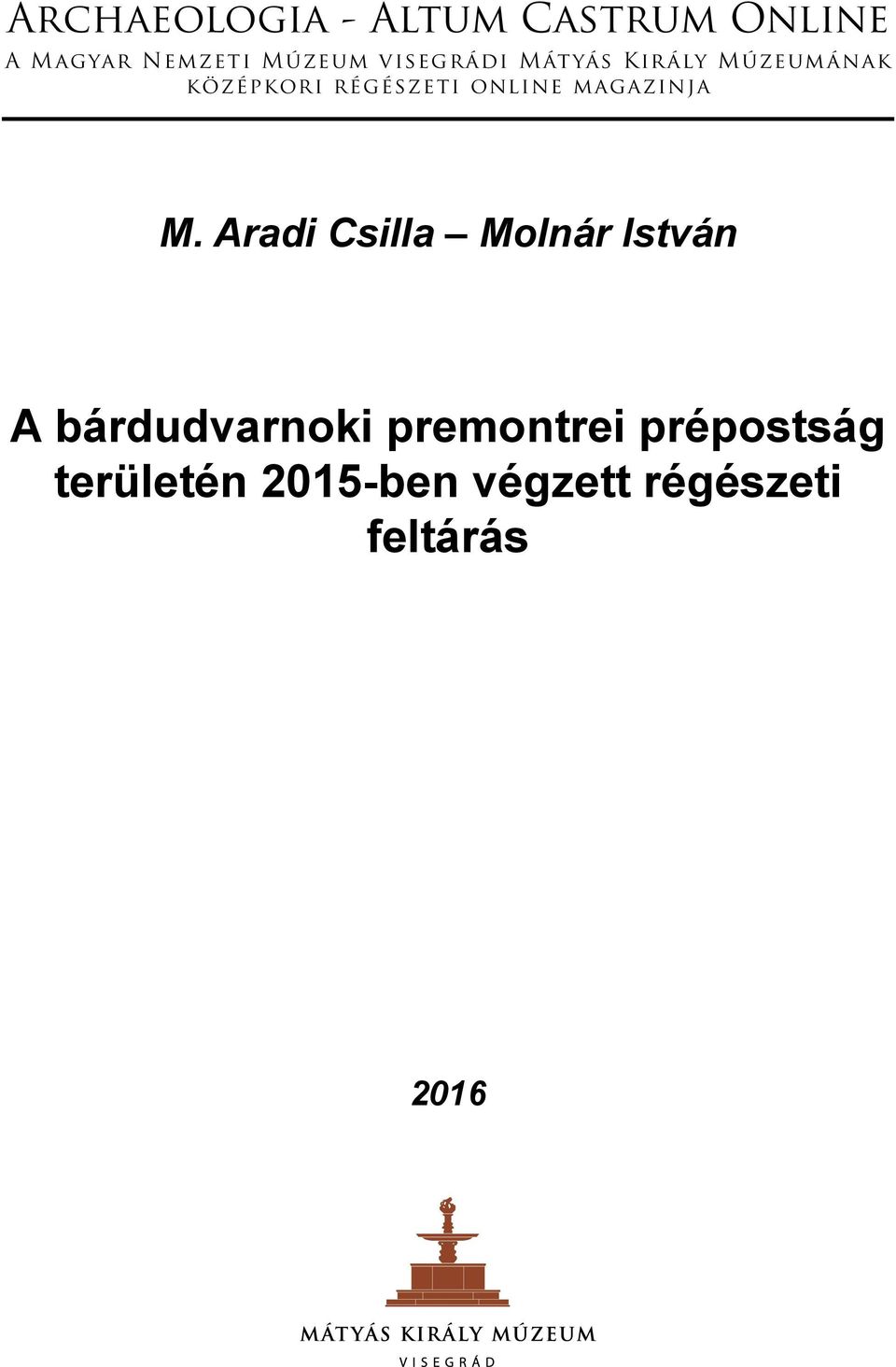 Aradi Csilla Molnár István A bárdudvarnoki premontrei