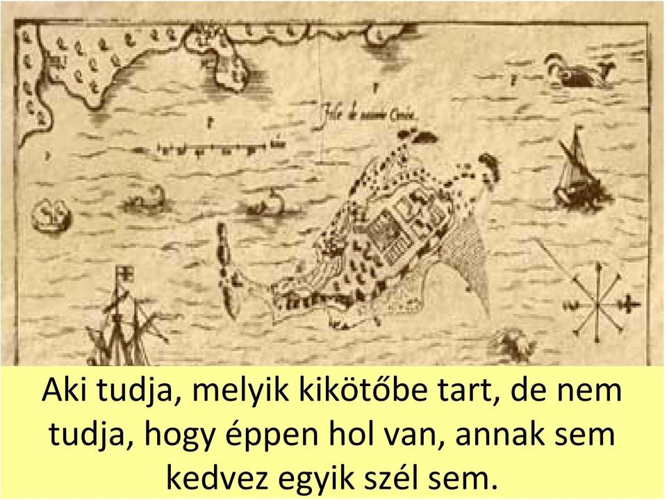 tudja, hogy éppen hol