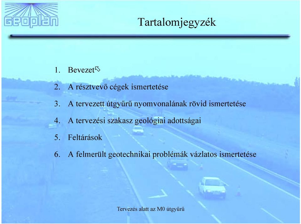 A tervezett útgyűrű nyomvonalának rövid ismertetése 4.