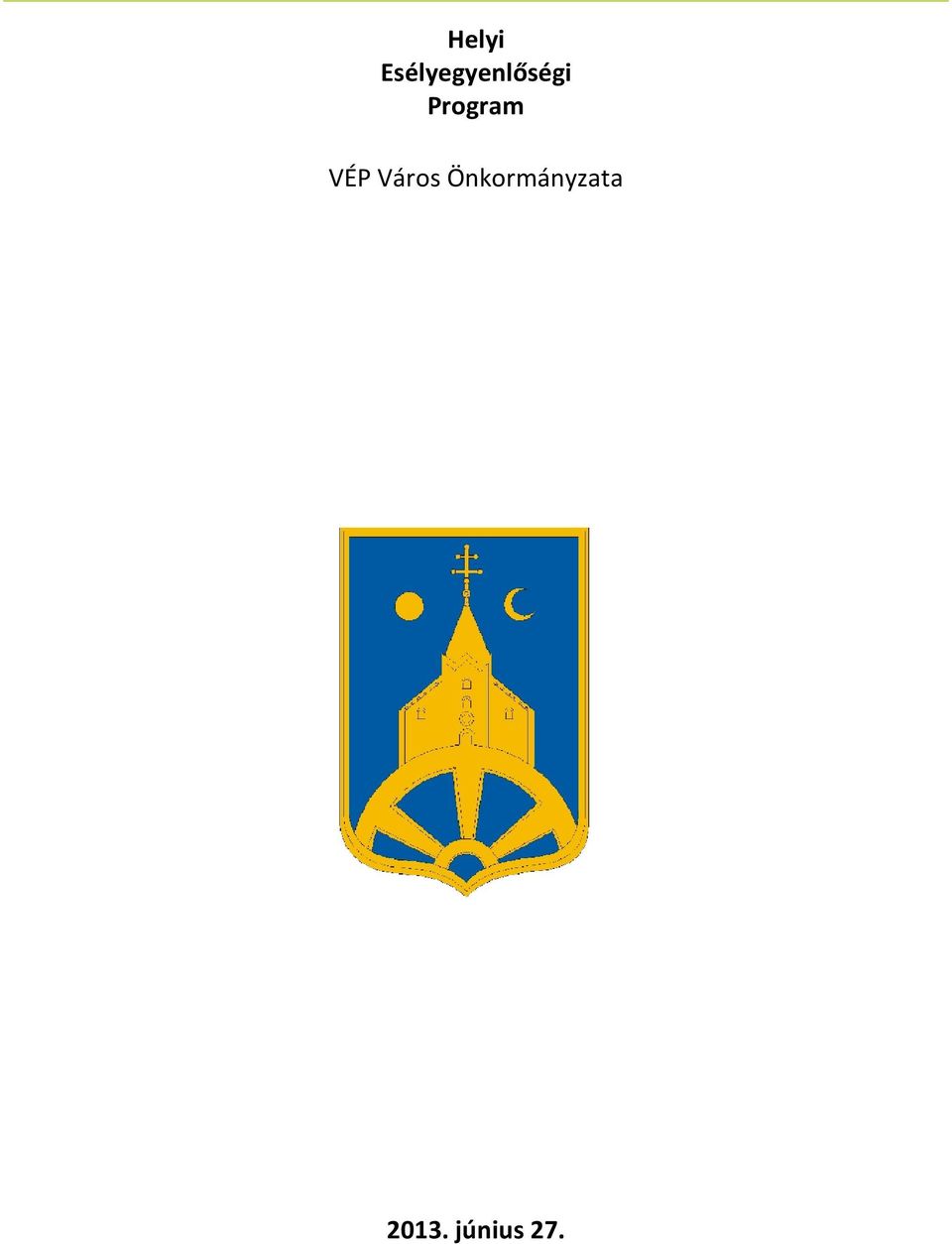 Program VÉP Város