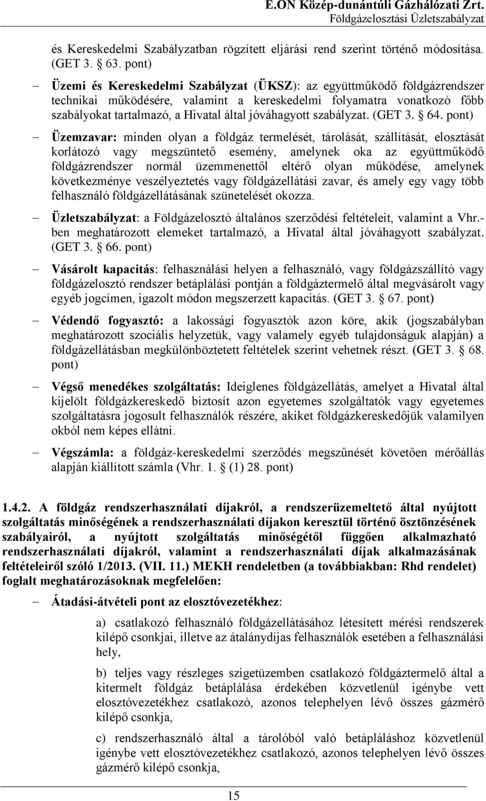 jóváhagyott szabályzat. (GET 3. 64.