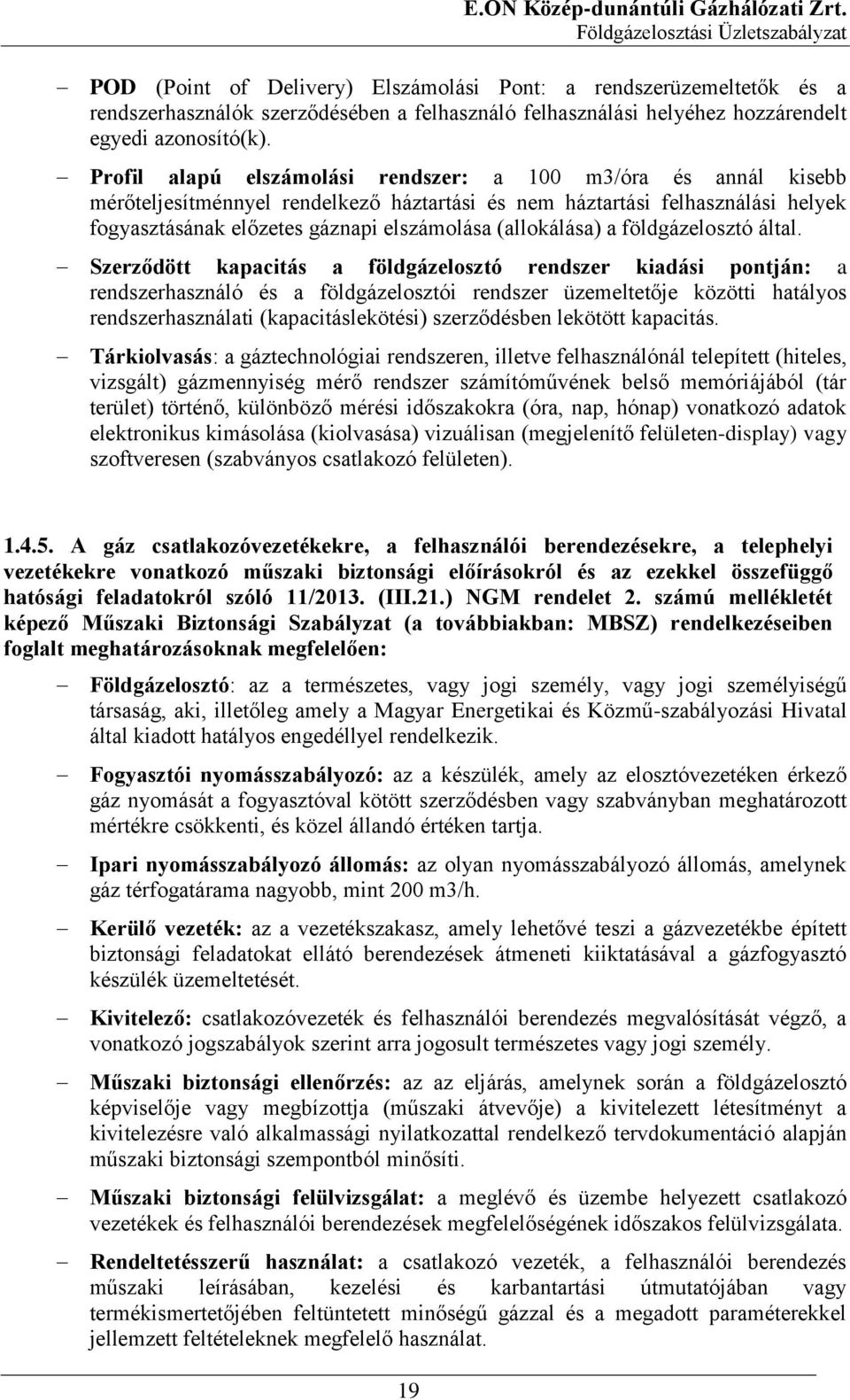(allokálása) a földgázelosztó által.