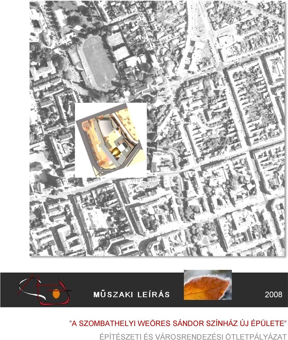 ÚJ ÉPÜLETE ÉPÍTÉSZETI