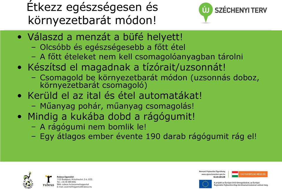 tízórait/uzsonnát!