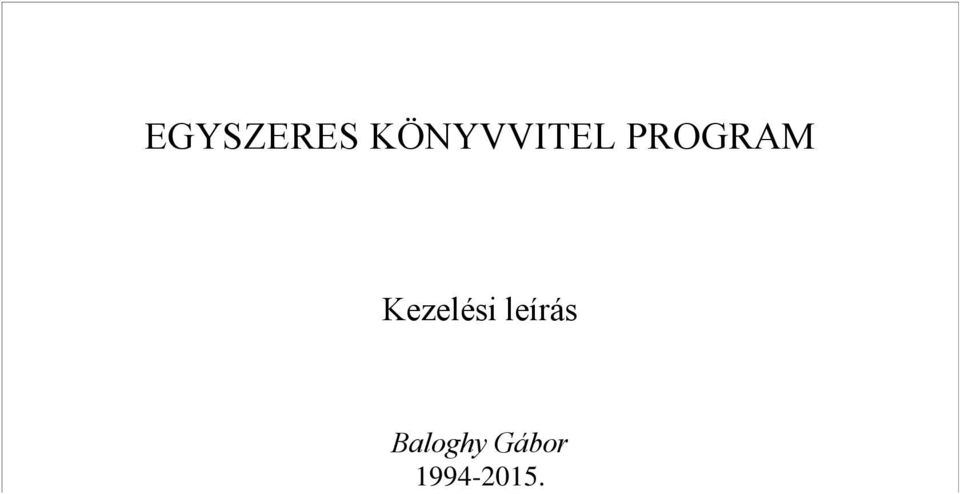 PROGRAM Kezelési