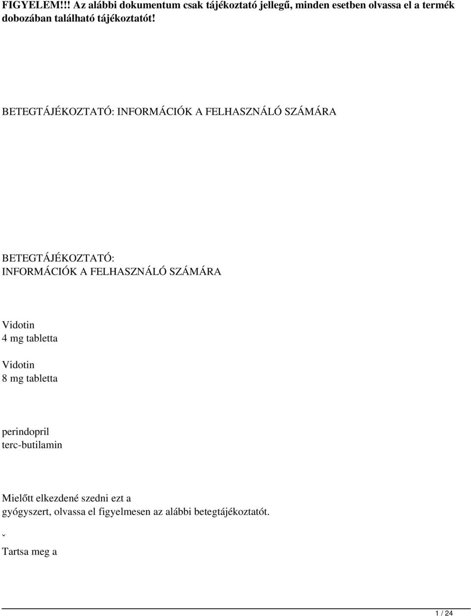 található tájékoztatót!