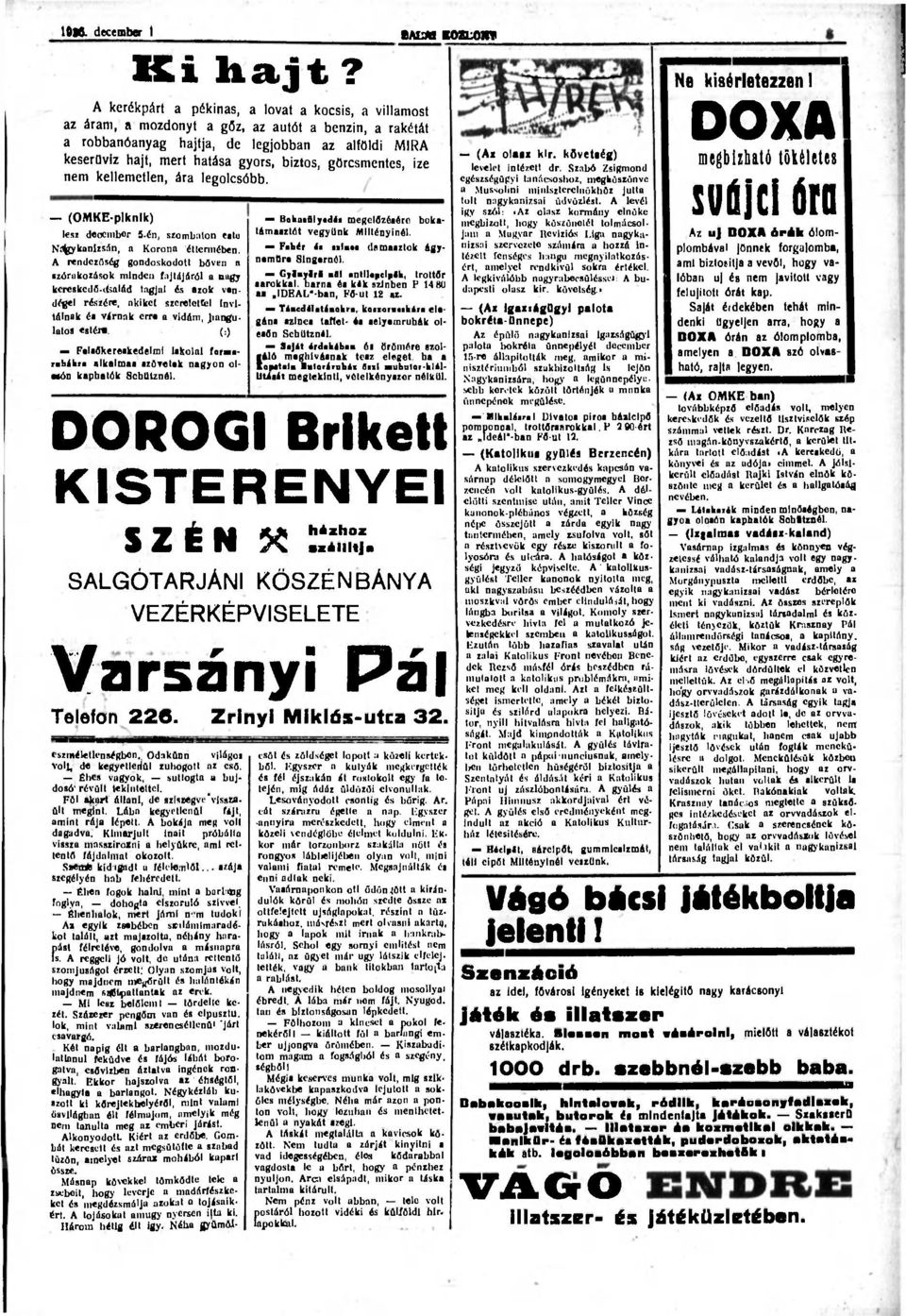 biztos, görcsmentes, ize nem kellemetlen, ára legolcsóbb. (OMKE-plknlk) lesz december 5-én, szombaton csto Nagykanizsán, n Korona éttermében.