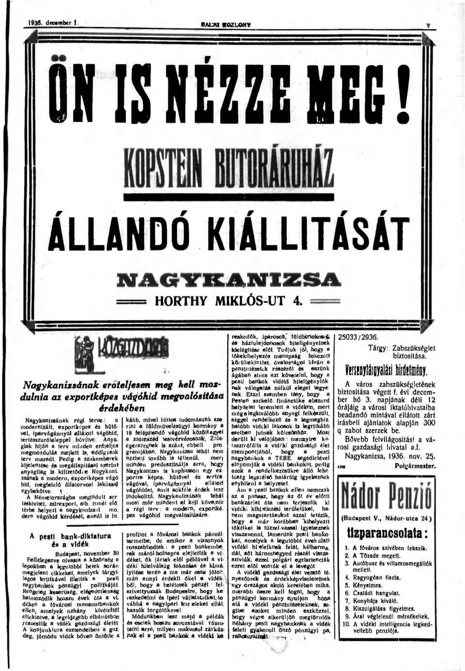 tertésszuróteleppel. bövi'tve. Anyagiak hiján a terv minden erőteljes megmozdulás mellett is, eddig csak terv maradt.