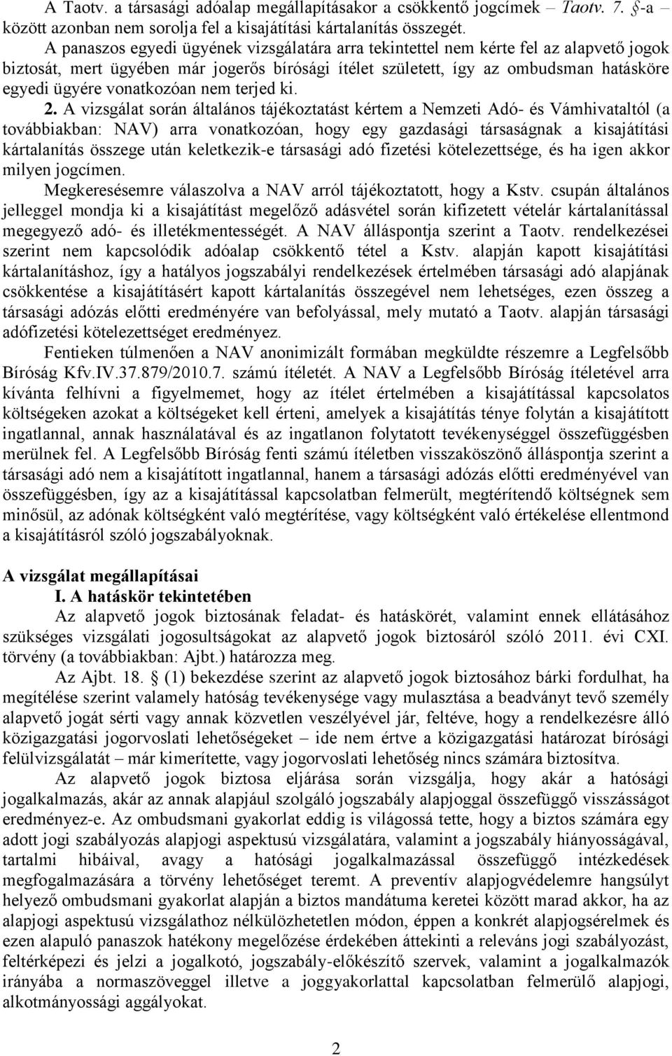 vonatkozóan nem terjed ki. 2.