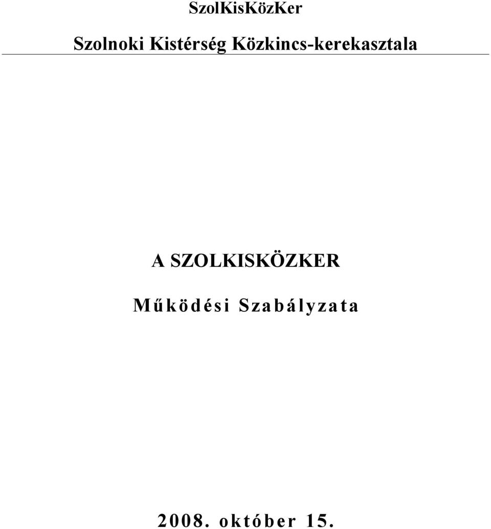 Közkincs-kerekasztala A