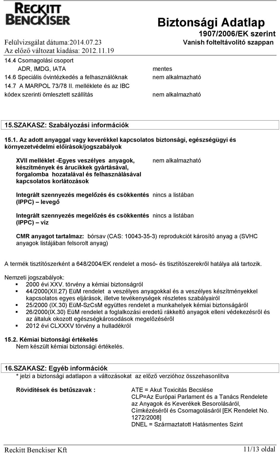 Biztonsági Adatlap 1907/2006/EK szerint Vanish folteltávolító szappan - PDF  Ingyenes letöltés