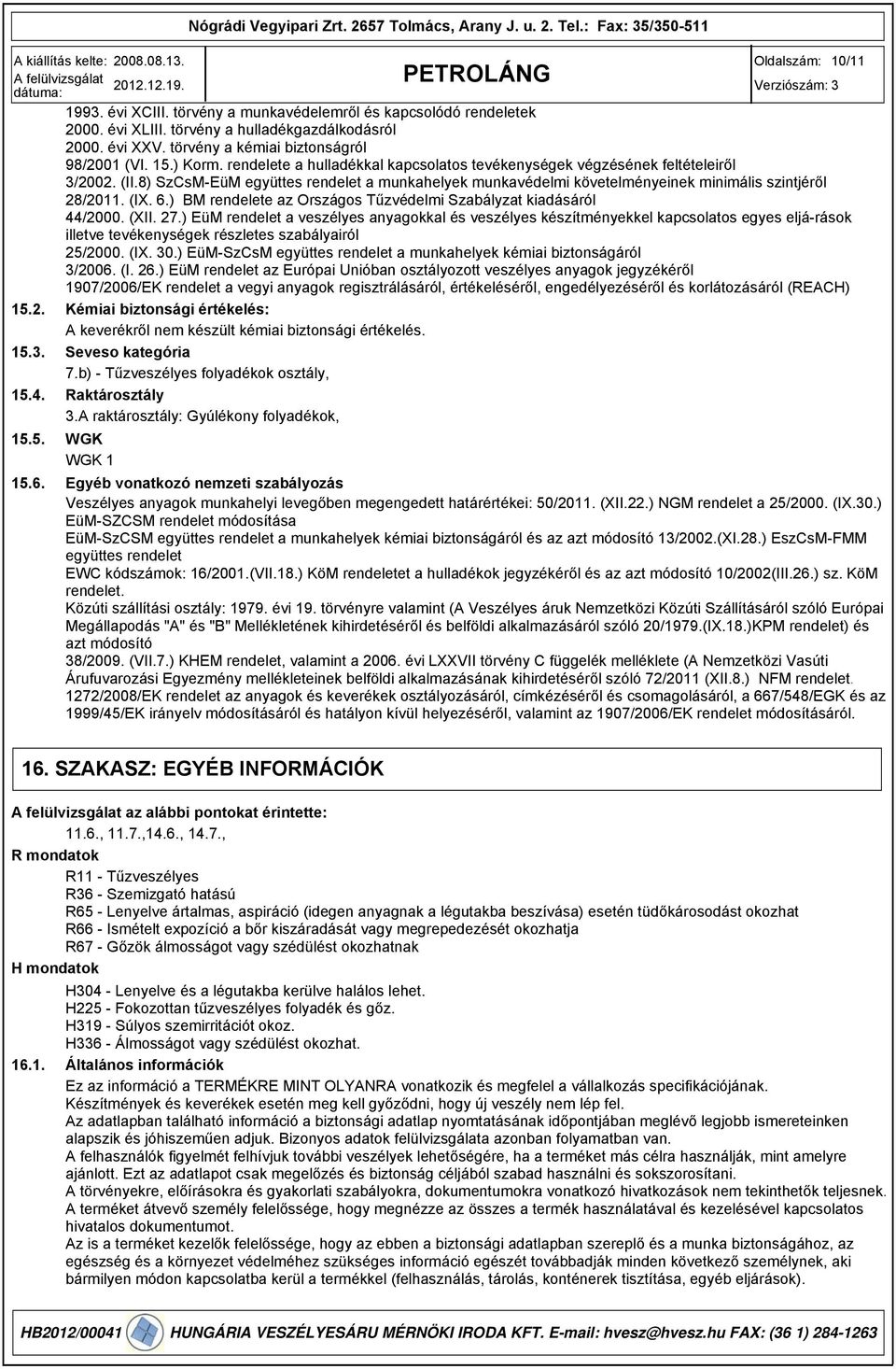 (IX. 6.) BM rendelete az Országos Tűzvédelmi Szabályzat kiadásáról 44/2000. (XII. 27.