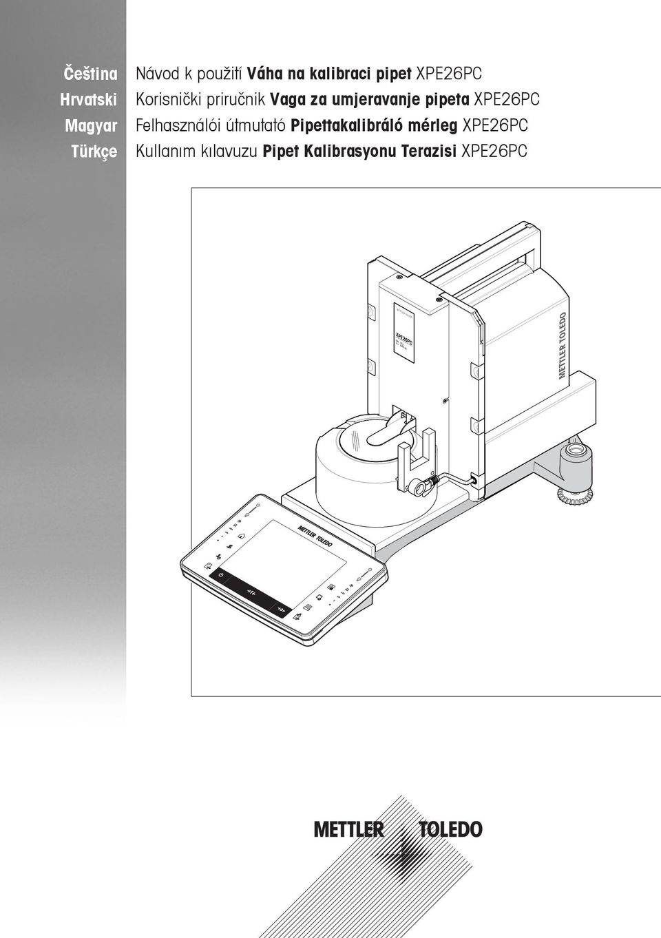 Felhasználói útmutató Pipettakalibráló mérleg XPE26PC Kullanım
