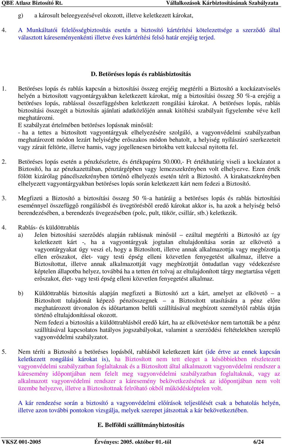 Betöréses lopás és rablásbiztosítás 1.