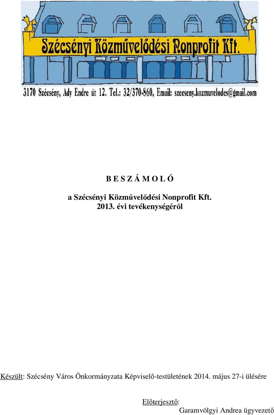 Önkormányzata Képviselő-testületének 2014.