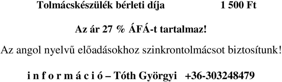 Az angol nyelvű előadásokhoz