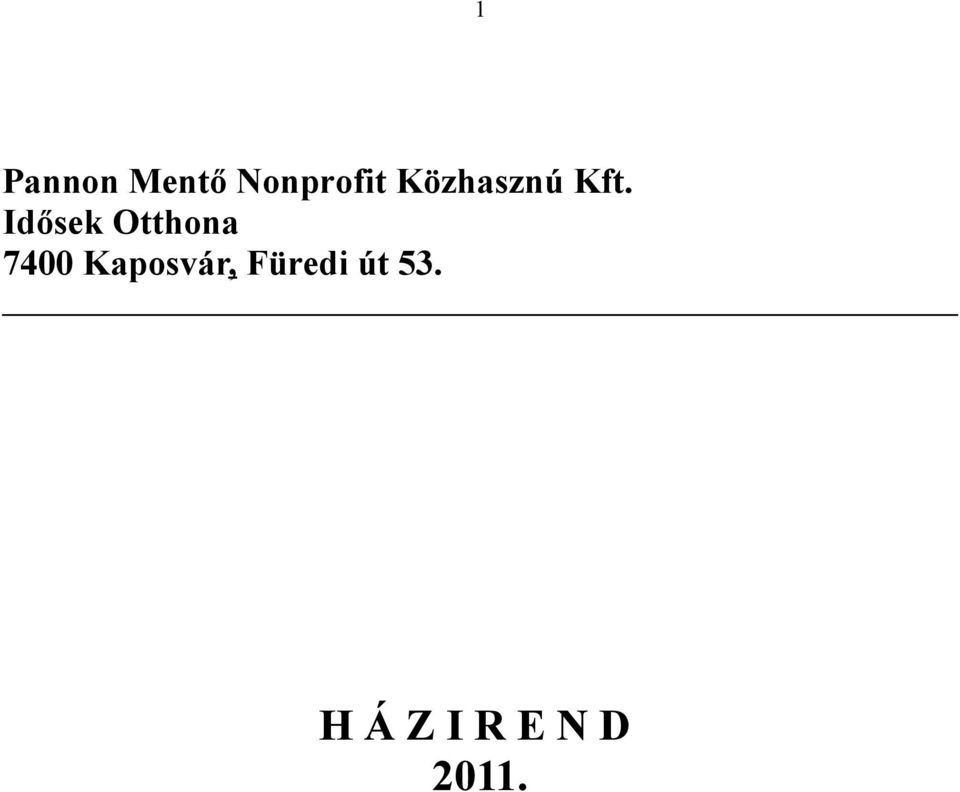 Idősek Otthona 7400
