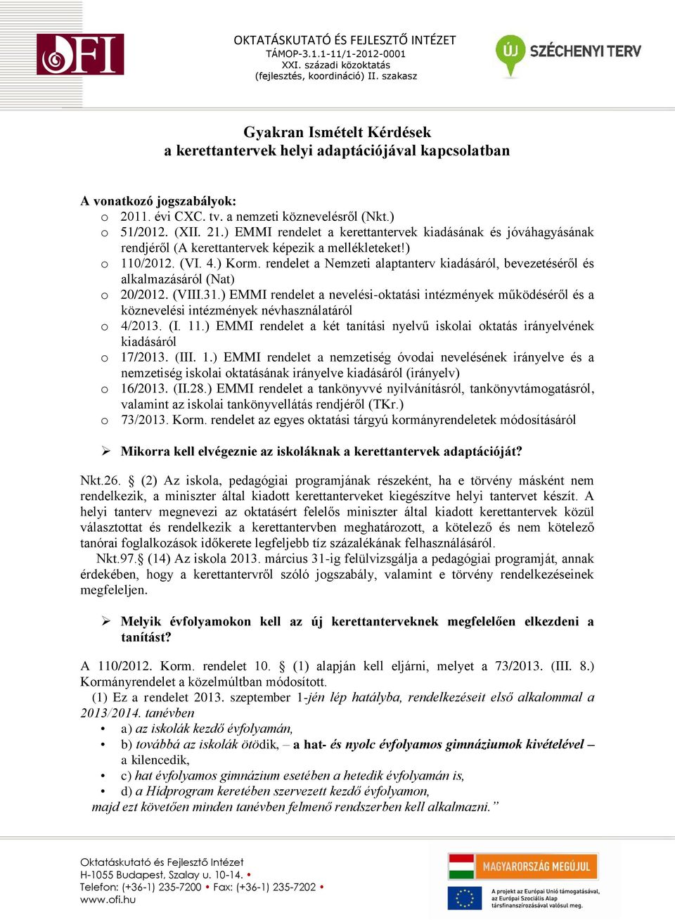rendelet a Nemzeti alaptanterv kiadásáról, bevezetéséről és alkalmazásáról (Nat) o 20/2012. (VIII.31.