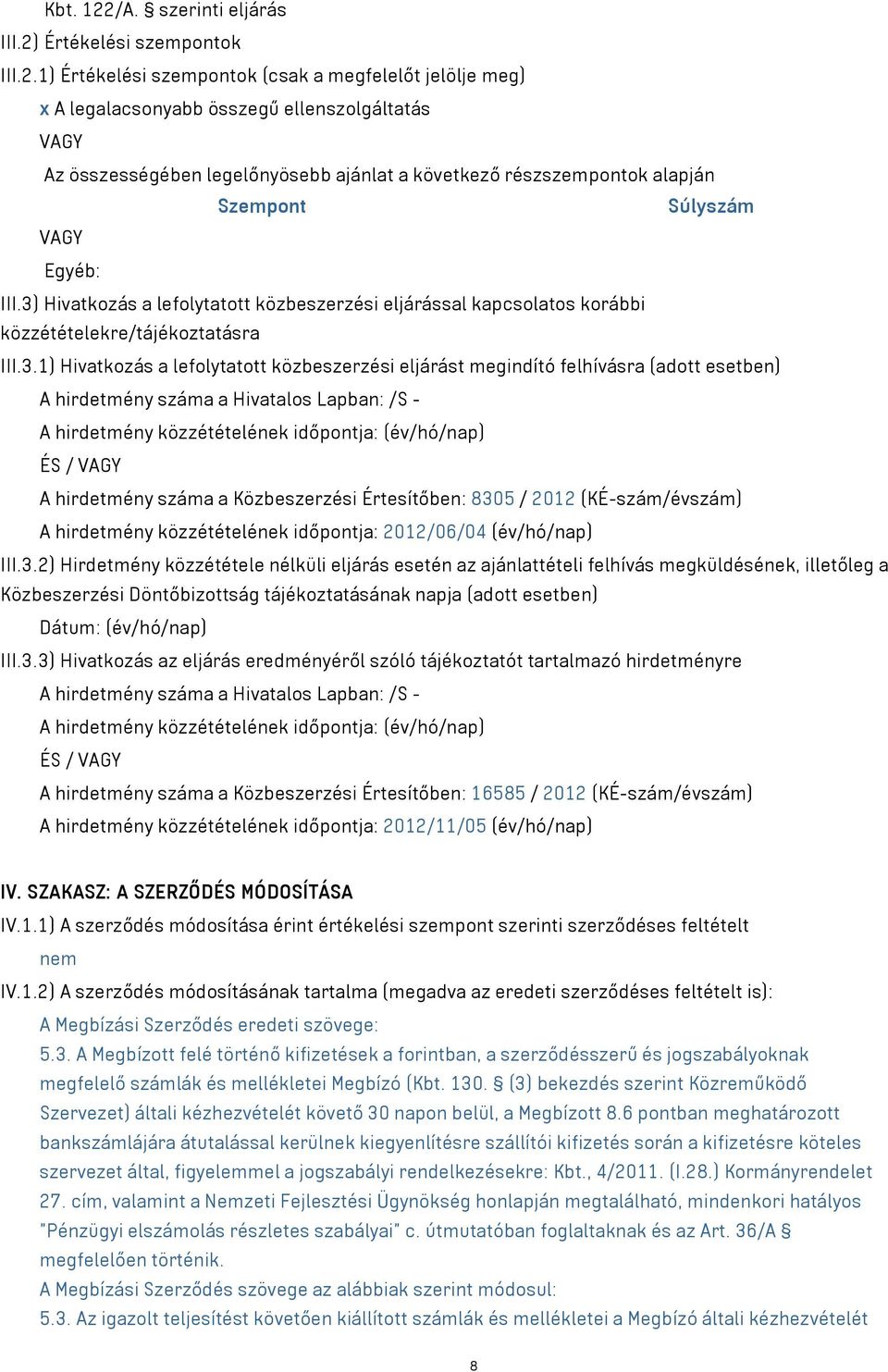 Értékelési szempontok III.2.