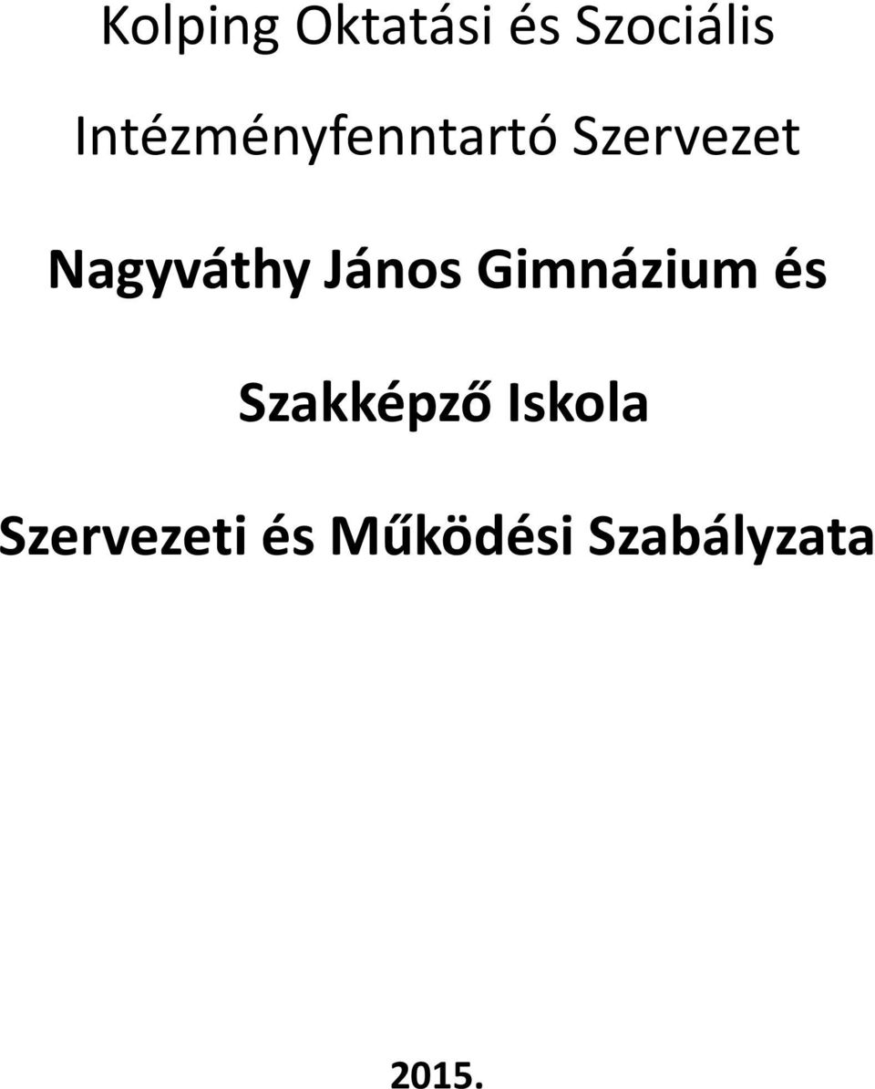 Nagyváthy János Gimnázium és