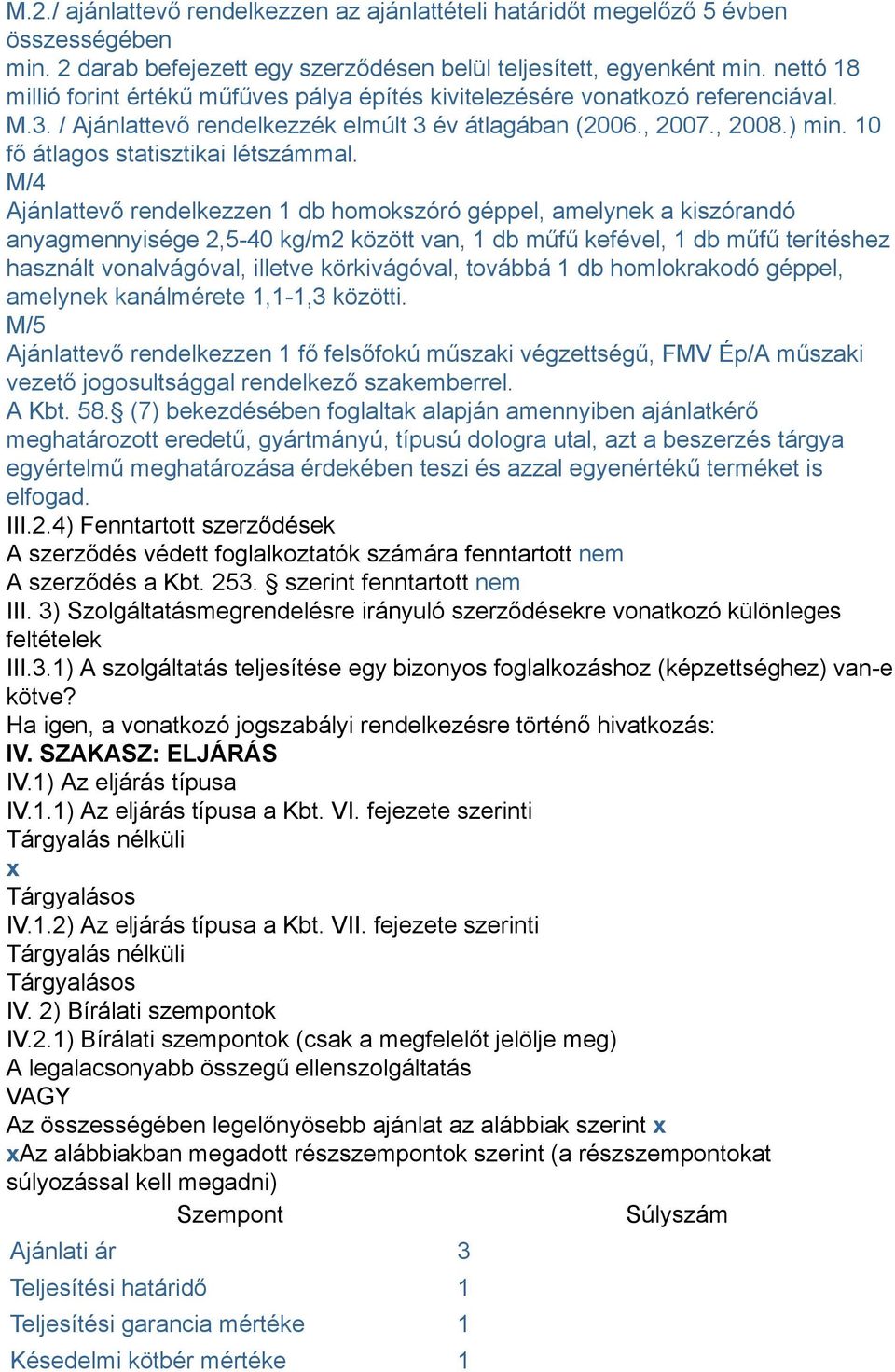 10 fő átlagos statisztikai létszámmal.