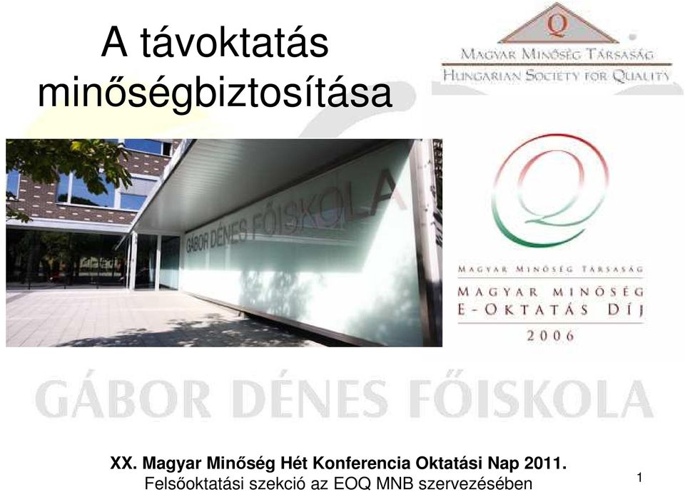 2011. Felsıoktatási
