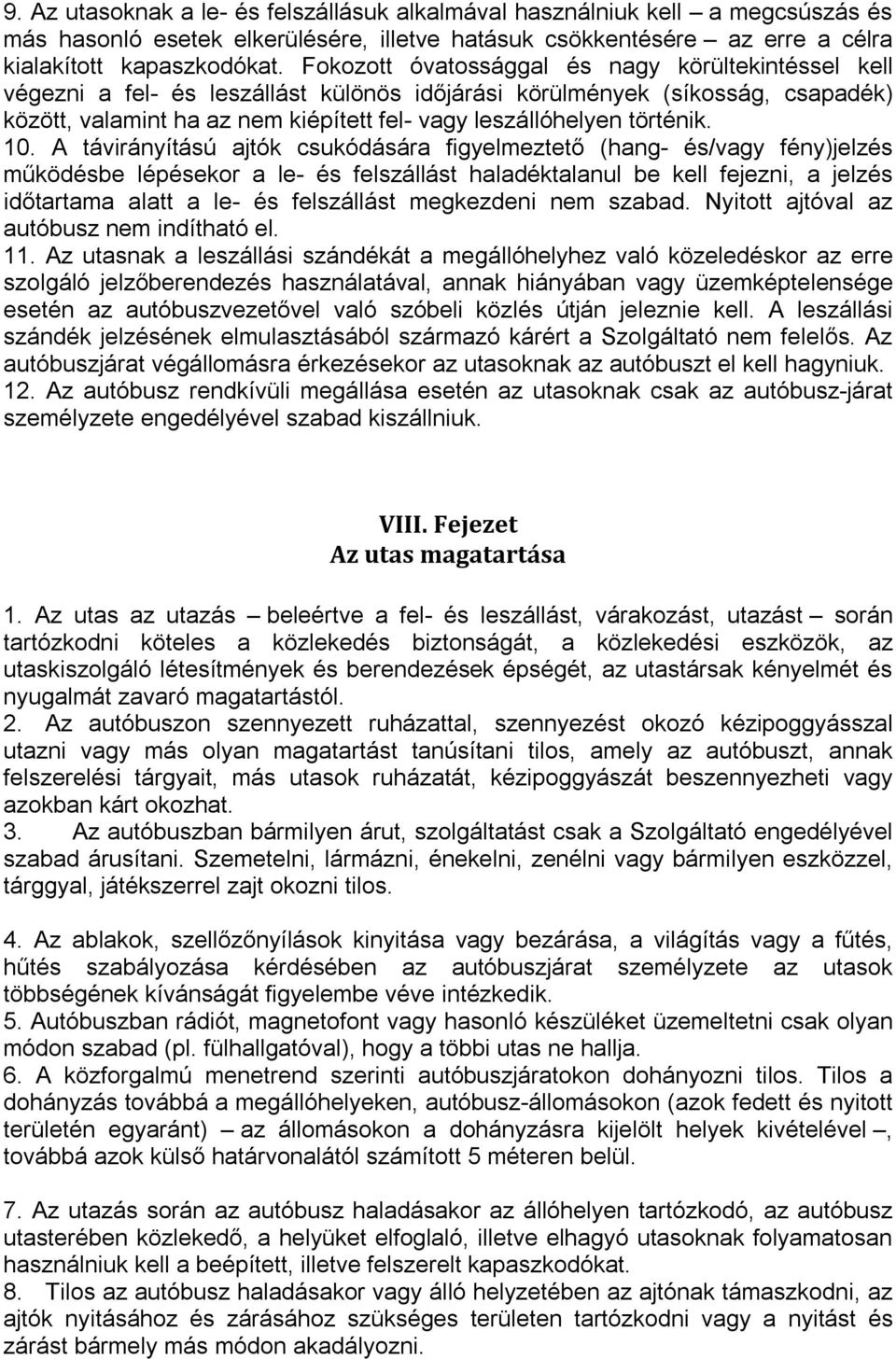 történik. 10.