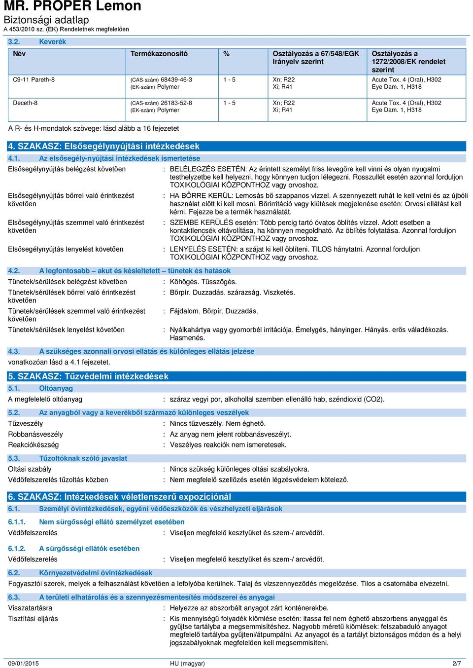 SZAKASZ: Elsősegélynyújtási intézkedések 4.1.