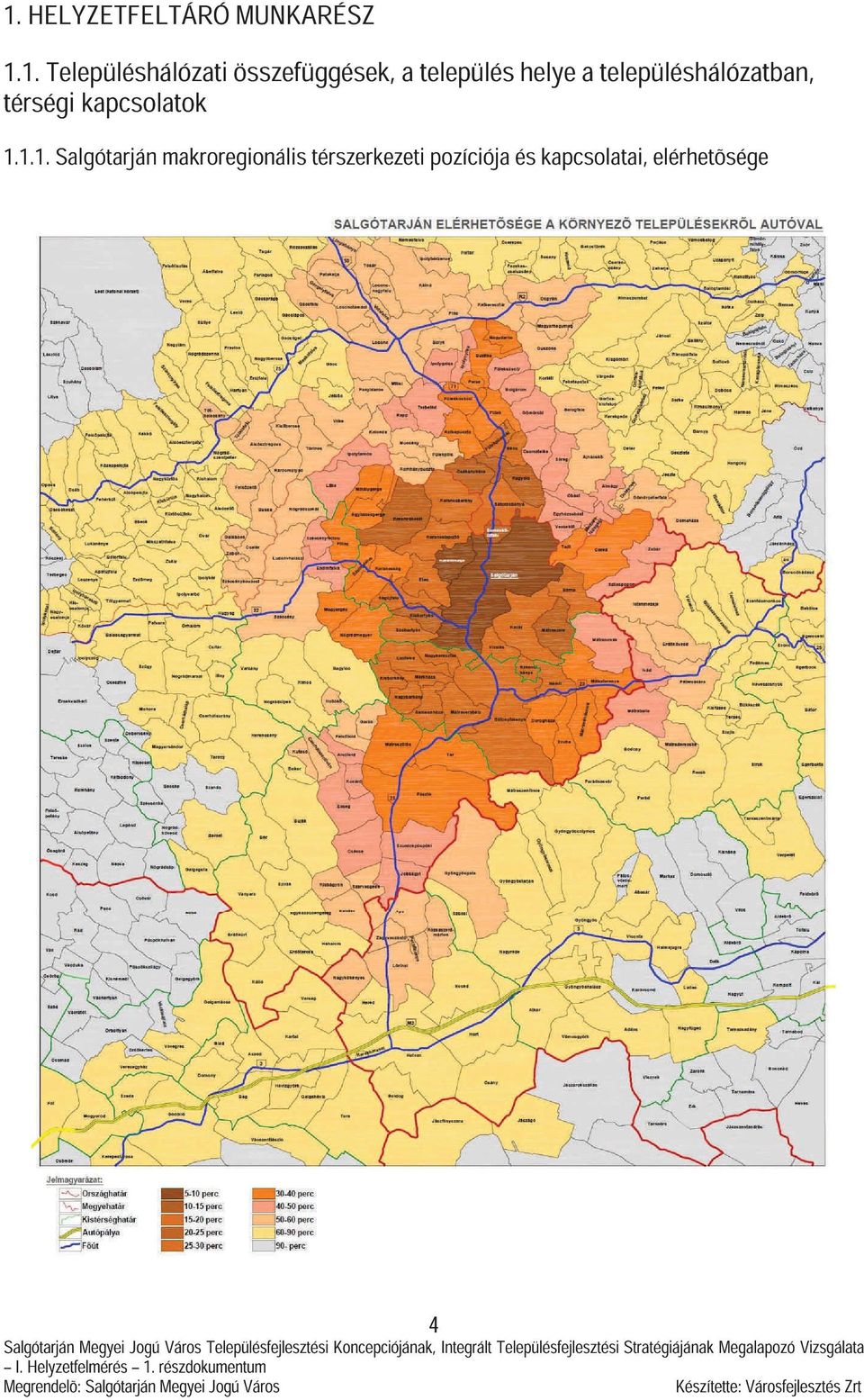településhálózatban, térségi kapcsolatok 1.