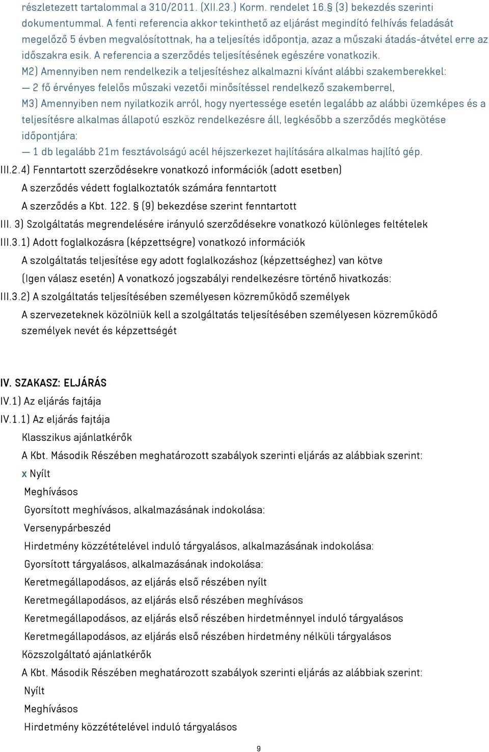 A referencia a szerződés teljesítésének egészére vonatkozik.