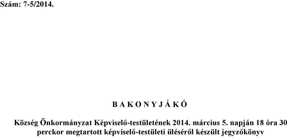 Képviselő-testületének 2014. március 5.