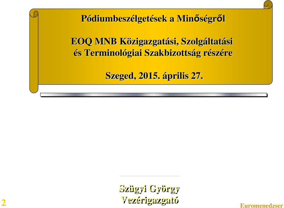 s Terminológiai Szakbizottság g részr szére