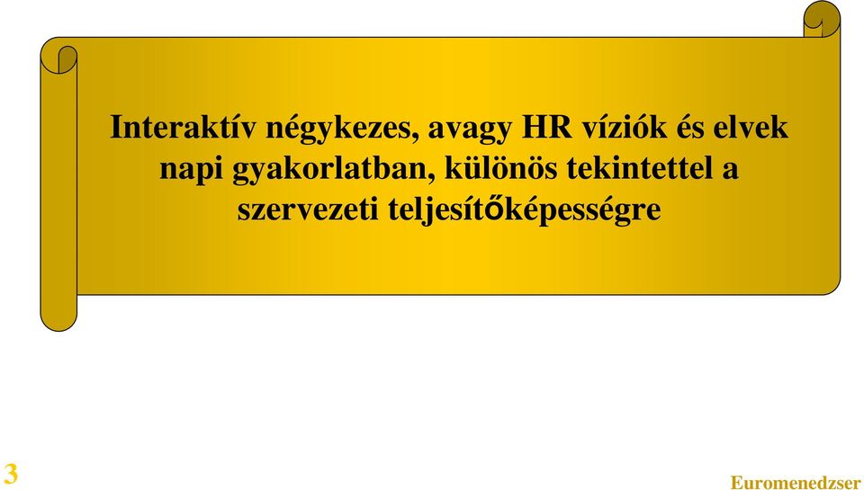 gyakorlatban, különös
