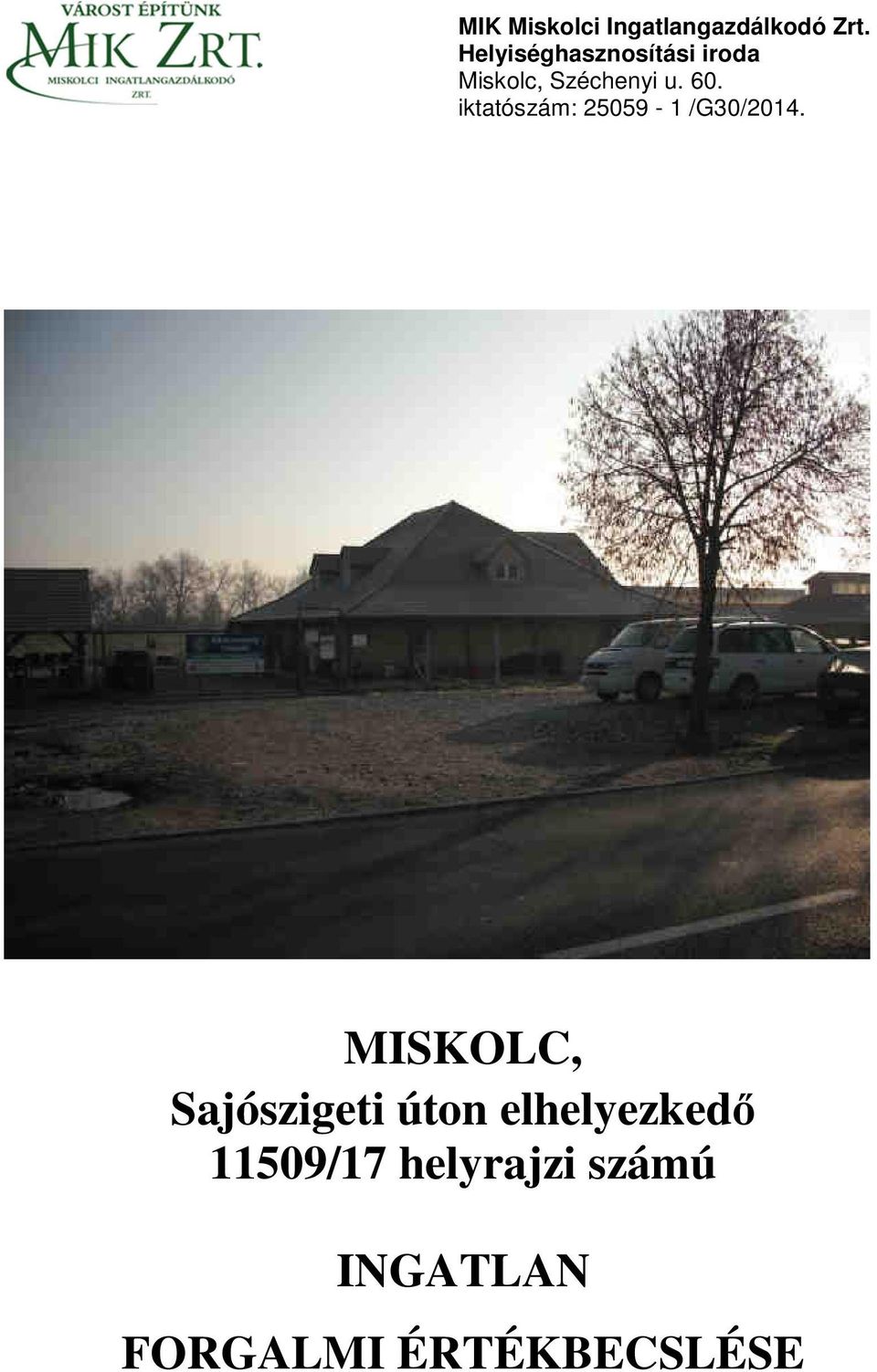 iktatószám: 25059-1 /G30/2014.