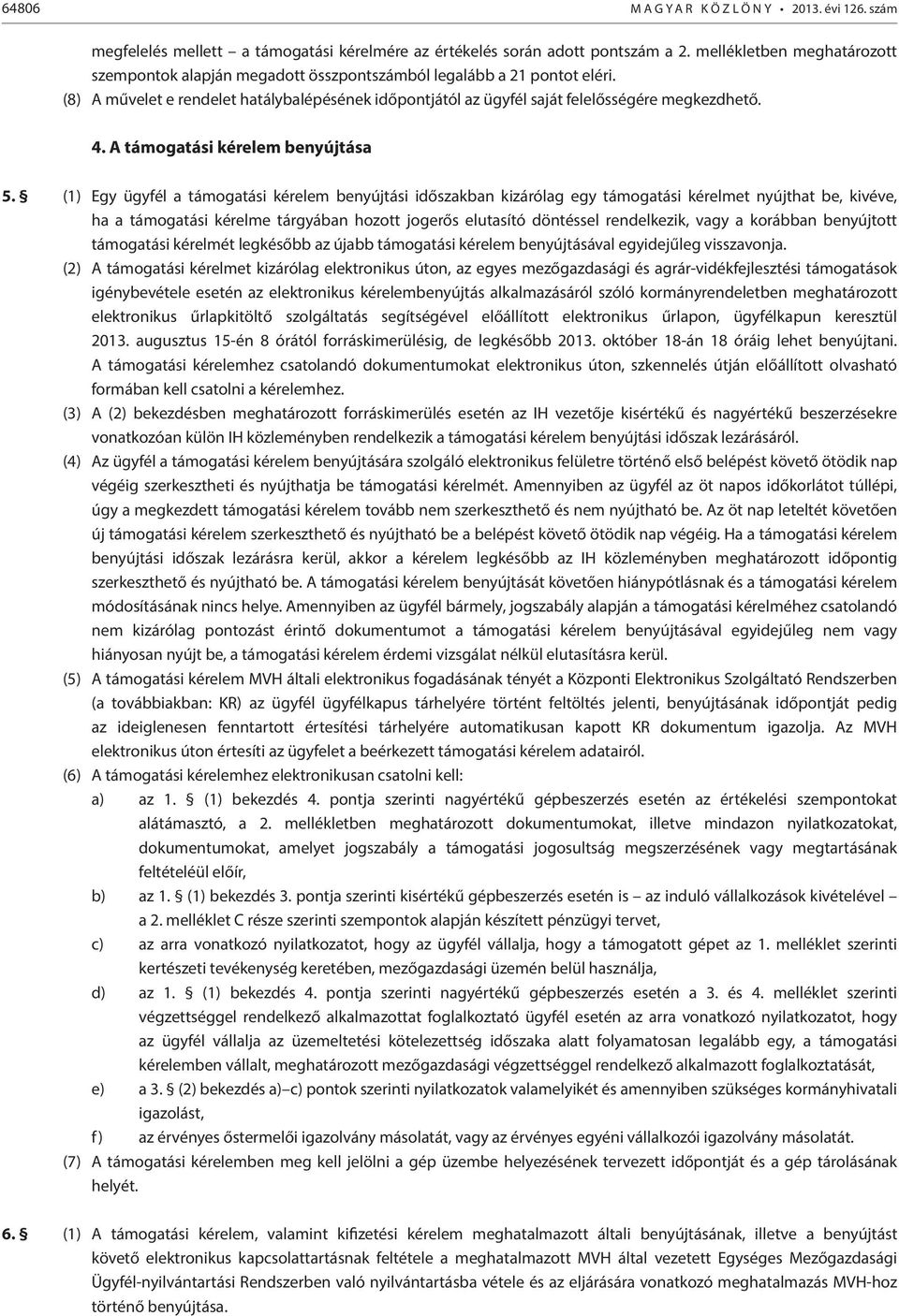 A támogatási kérelem benyújtása 5.