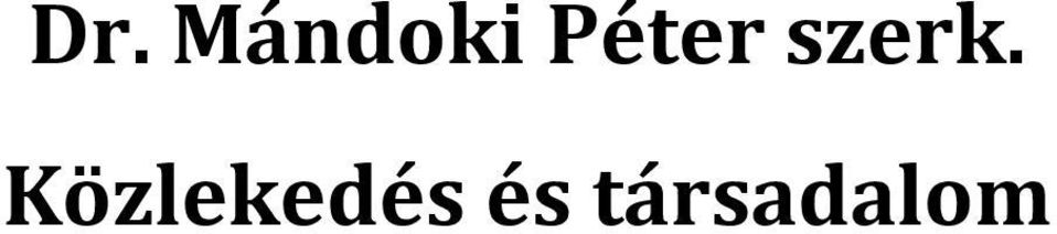 Közlekedés