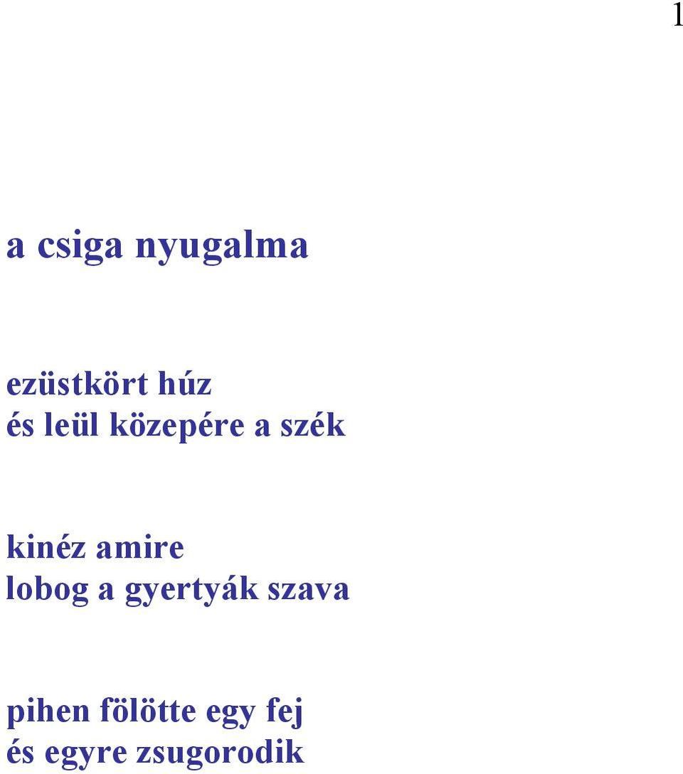 amire lobog a gyertyák szava