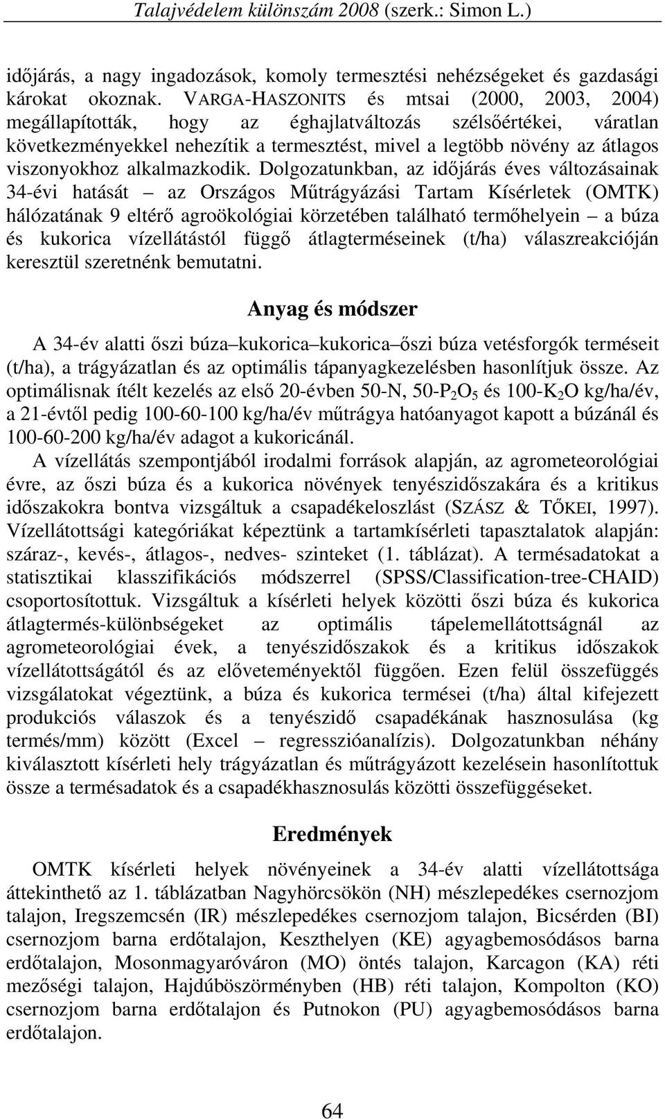 alkalmazkodik.