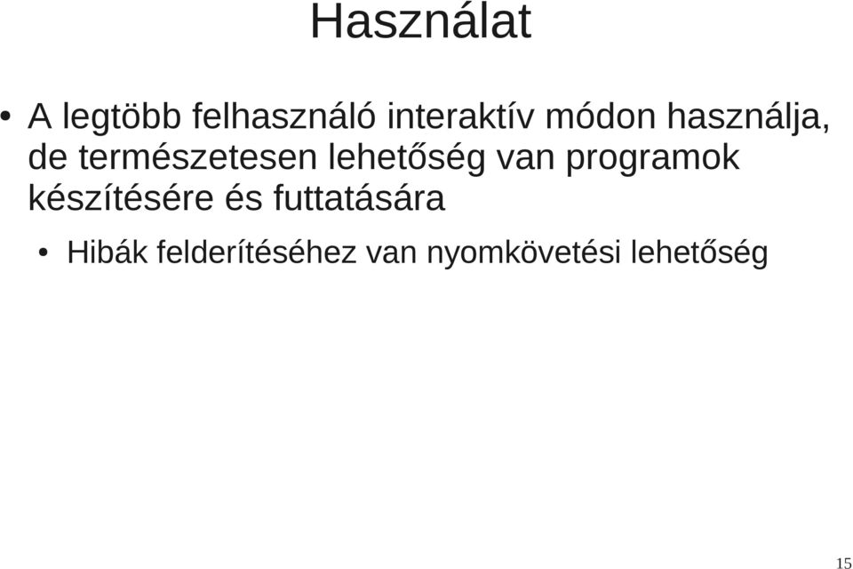 van programok készítésére és futtatására