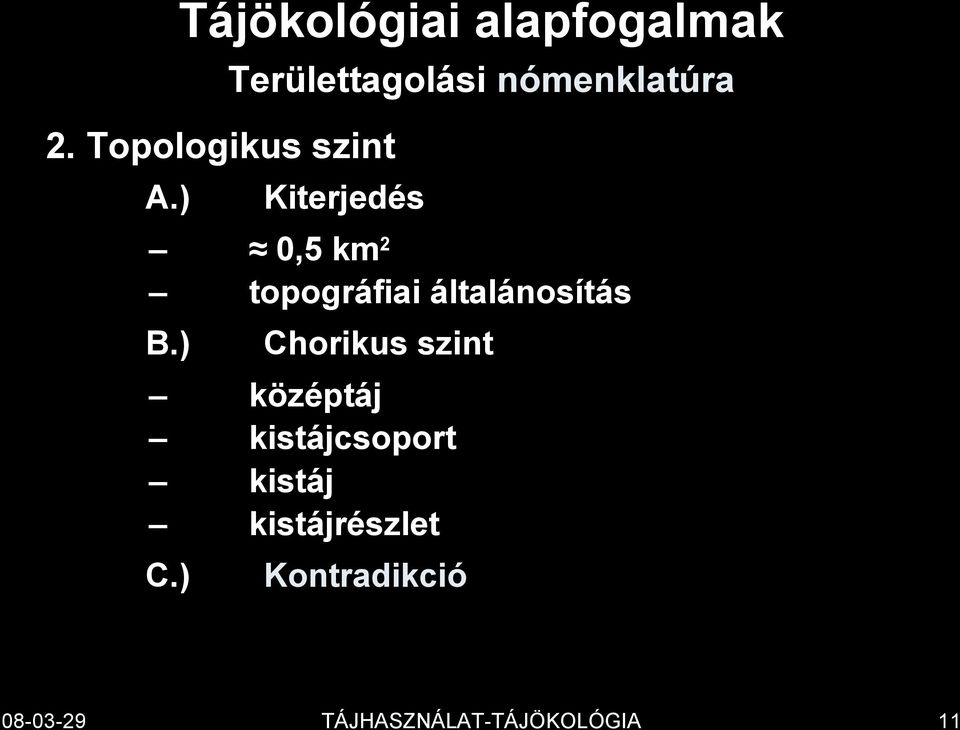 topográfiai általánosítás B.