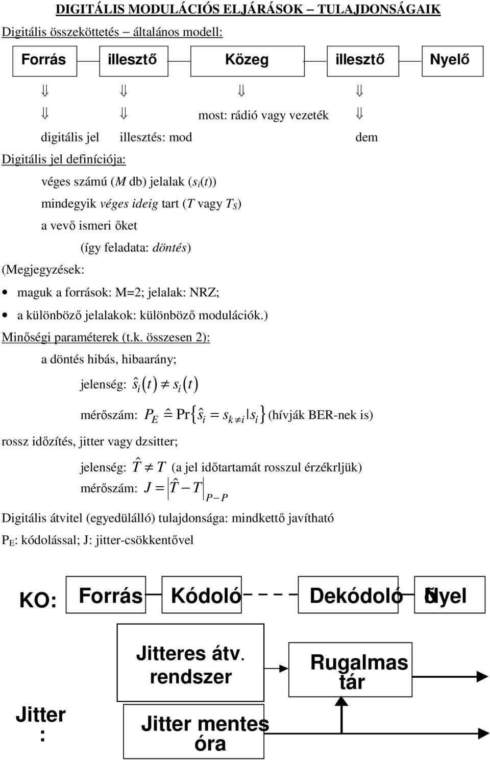 ) Mőség paraméterek 
