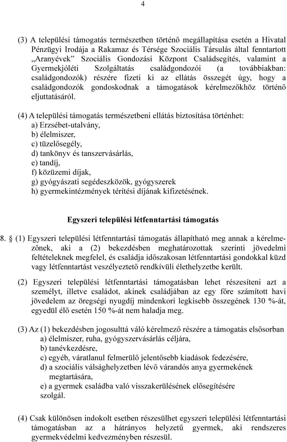 kérelmezőkhöz történő eljuttatásáról.