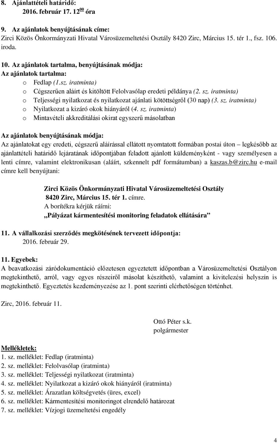iratminta) o Teljességi nyilatkozat és nyilatkozat ajánlati kötöttségről (30 nap) (3. sz.