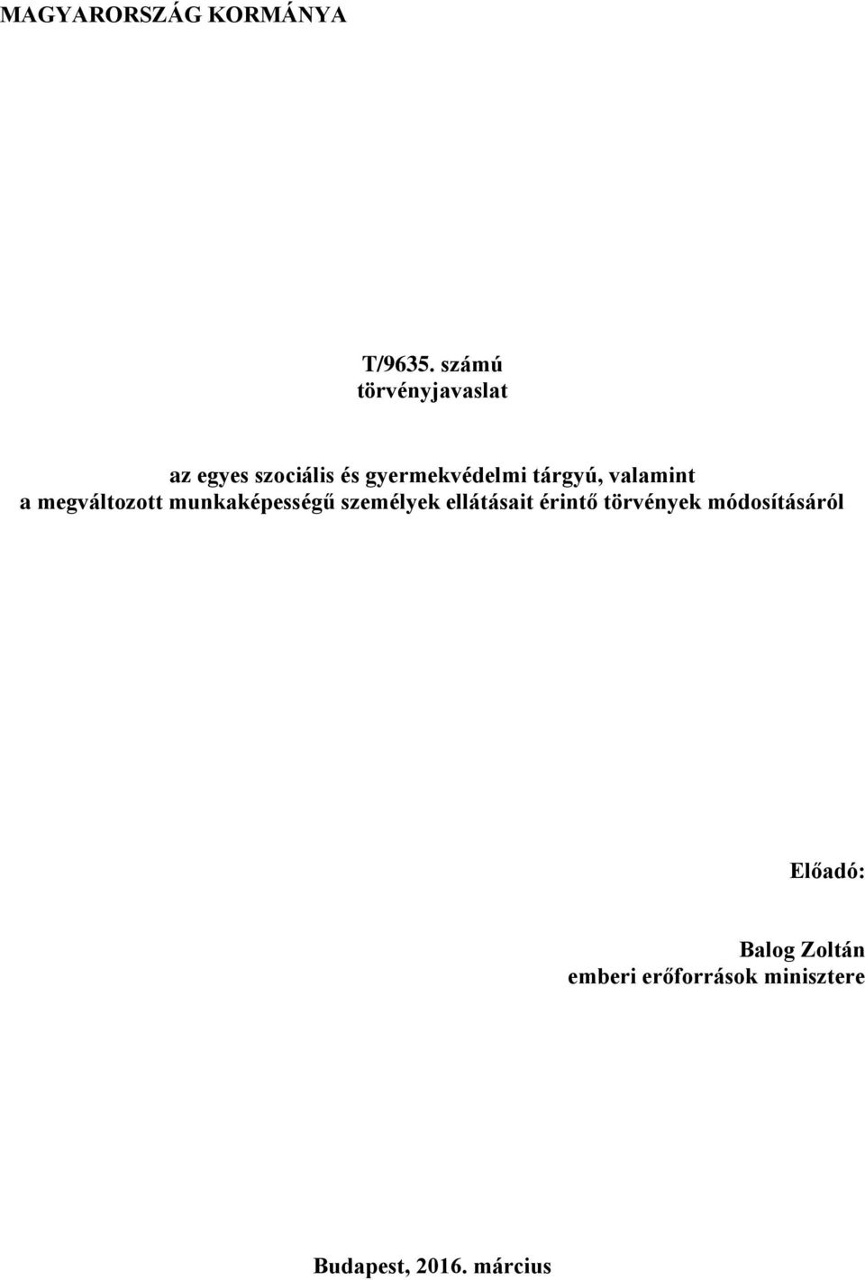 tárgyú, valamint a megváltozott munkaképességű személyek