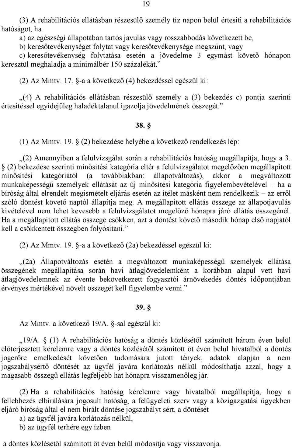 (2) Az Mmtv. 17.