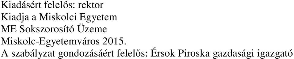 Miskolc-Egyetemváros 2015.