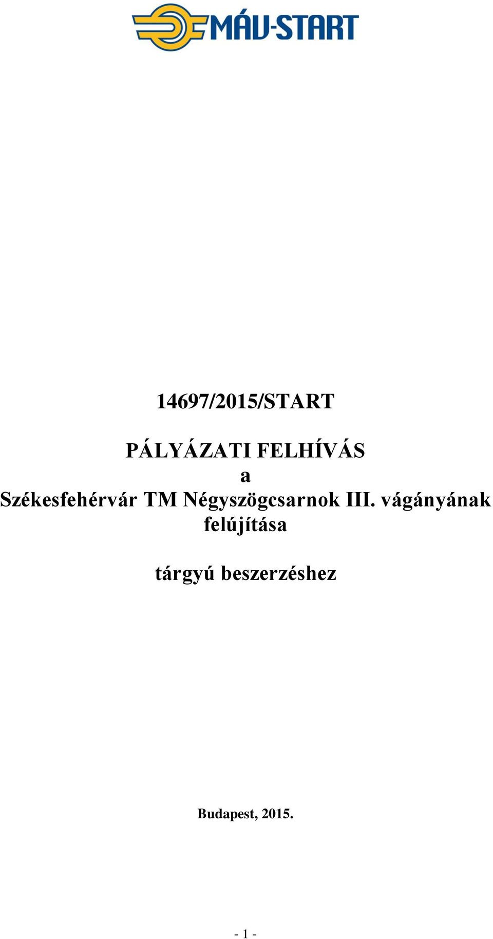 Négyszögcsarnok III.