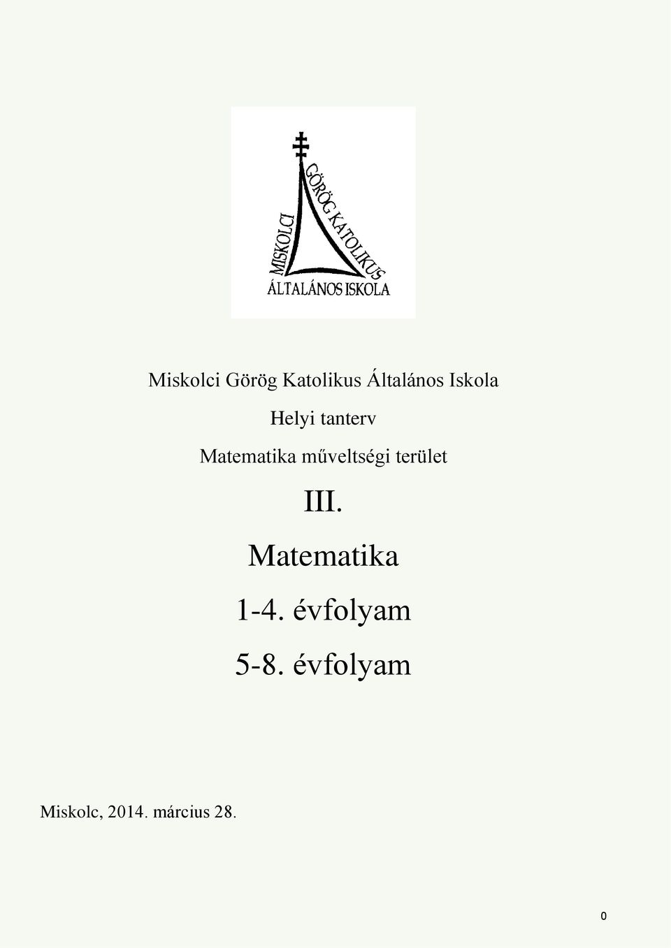 műveltségi terület III. Matematika 1-4.