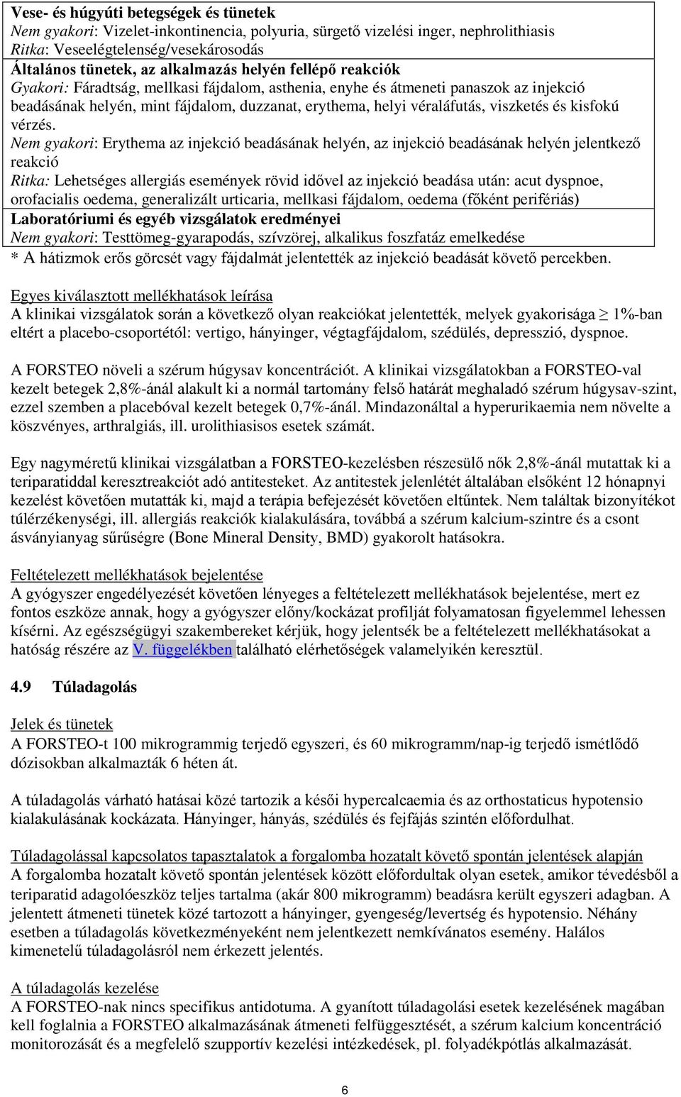 kisfokú vérzés.