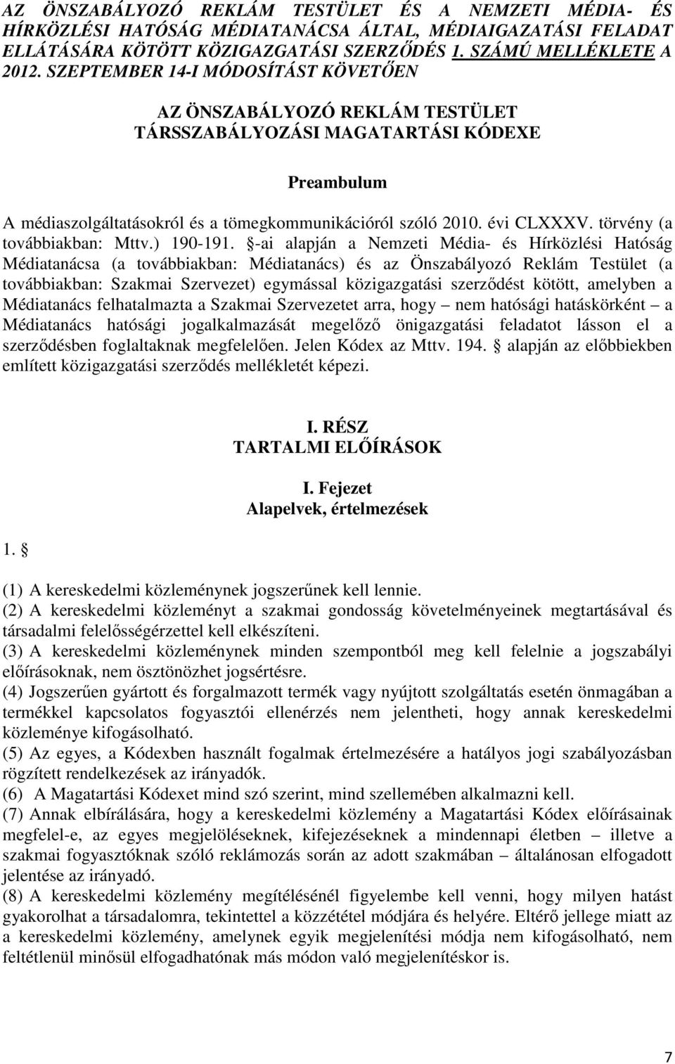 törvény (a továbbiakban: Mttv.) 190-191.